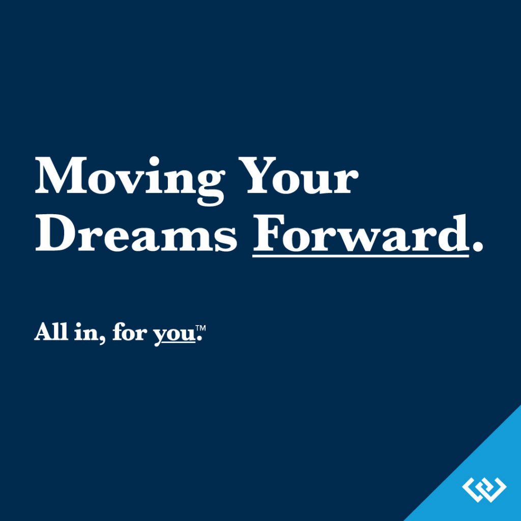 Moving Your Dreams Forward